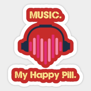 Music-Happy pill Sticker